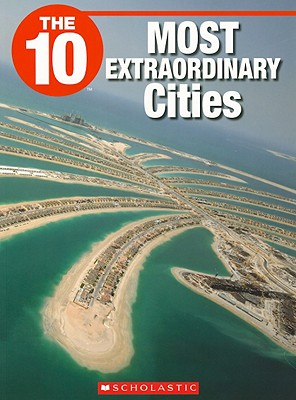 The 10 Most Extraordinary Cities - Koh, Fredereck