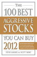 The 100 Best Aggressive Stocks You Can Buy 2012