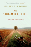 The 100-Mile Diet: A Year of Local Eating
