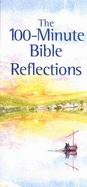 The 100-minute Bible Reflections - Turnbull, Michael (Editor), and Ames-Lewis, Richard, and Armson, John