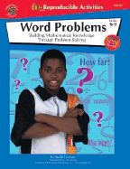 The 100+ Series Word Problems, Grades 6-8: Building Mathematical Knowledge Through Problem Solving