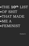 THE 10th LIST OF SHIT THAT MADE ME A FEMINIST