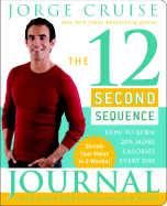 The 12-Second Sequence Journal: Shrink Your Waist in 2 Weeks!