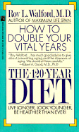 The 120-Year Diet