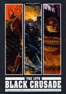 The 13th Black Crusade: The Grievous History of Abaddon's Most Terrible Invasion, as Written by One Who Saw It All Unfold - Hoare, Andy