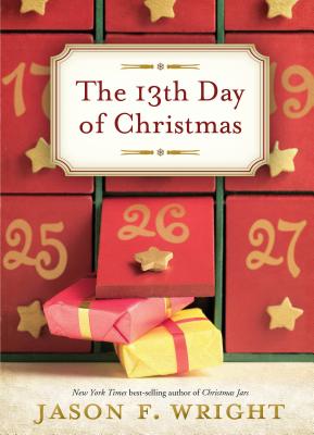 The 13th Day of Christmas - Wright, Jason F