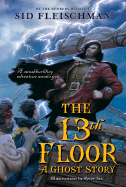 The 13th Floor: A Ghost Story