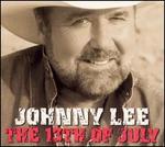 The 13th of July - Johnny Lee