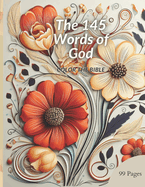 The 145 Words of God-Color the Bible: Color with Faith: A Biblical Journey inspiring expletions and reflection Receive blessings by coloring motivational designs, meditating on God's divine promises for teenagers and adults.