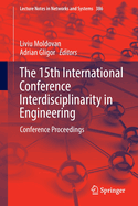 The 15th International Conference Interdisciplinarity in Engineering: Conference Proceedings