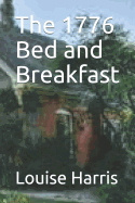 The 1776 Bed and Breakfast