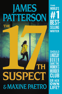 The 17th Suspect - Patterson, James, and Paetro, Maxine