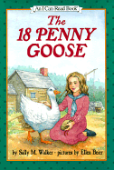 The 18 Penny Goose - Walker, Sally M, and Beier, Ellen (Photographer)
