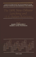 The 1891 New Orleans Lynching and U.S.-Italian Relations: A Look Back