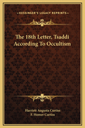 The 18th Letter, Tsaddi According To Occultism