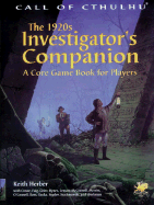 The 1920s Investigator's Companion: A Core Game Book for Players