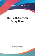 The 1930 American Scrap Book