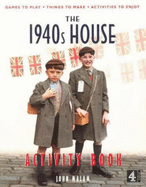 The 1940s house : activity book