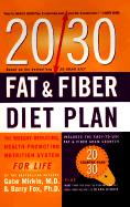 The 20/30 Fat & Fiber Diet Plan - Mirkin, Gabe, M.D., and Fox, Barry, M.D.