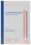 The 2000 Federal Budget: Retrospect and Prospect Volume 57