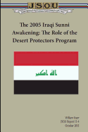 The 2005 Iraqi Sunni Awakening: The Role of the Desert Protectors Program