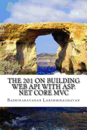 The 201 on Building Web API with ASP.NET Core MVC