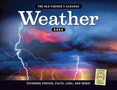 The 2024 Old Farmer's Almanac Weather Calendar - Old Farmer's Almanac