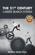 The 21st Century Career Search System