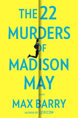 The 22 Murders Of Madison May: A gripping speculative psychological suspense - Barry, Max