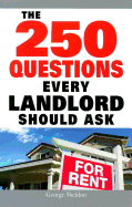 The 250 Questions Every Landlord Should Ask