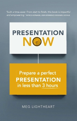 The 3-Hour Presentation Plan: Prepare a perfect presentation in less than 3 hours - Lightheart, Andrew, and Lightheart, Meg