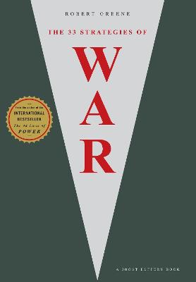 The 33 Strategies Of War - Greene, Robert