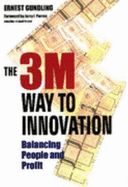 The 3m Way to Innovation: Balancing People and Profit