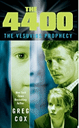The 4400: The Vesuvius Prophecy - Cox, Greg