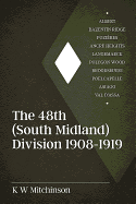 The 48th (South Midland) Division 1908-1919