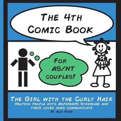 The 4th Comic Book: For As/NT Couples - Rowe, Alis