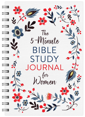 The 5-Minute Bible Study Journal for Women - Compiled by Barbour Staff, and Biggers, Emily