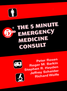 The 5-Minute Emergency Medicine Consult