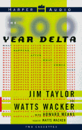 The 500 Year Delta: The 500 Year Delta