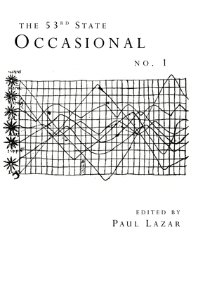 The 53rd State Occasional No. 3 - Baisch, Lucas (Editor), and Horwitz, Emma (Editor)