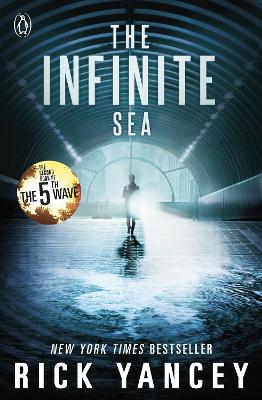 The 5th Wave: The Infinite Sea (Book 2) - Yancey, Rick