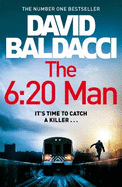 The 6:20 Man: The Number One Bestselling Richard and Judy Book Club Pick
