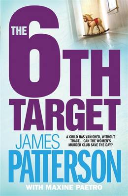 The 6th Target - Patterson, James, and Paetro, Maxine