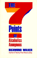 The 7 Points of Alcoholics Anonymous