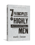 The 7 Principles of Highly Accountable Men