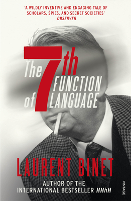 The 7th Function of Language - Binet, Laurent, and Taylor, Sam (Translated by)