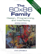 The 80x86 Family: Design, Programming, and Interfacing - Uffenbeck, John