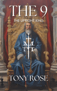 The 9: The Upright King