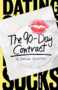 The 90 Day Contract