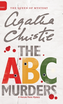 The A.B.C. Murders - Christie, Agatha, and Mallory (DM) (Editor)